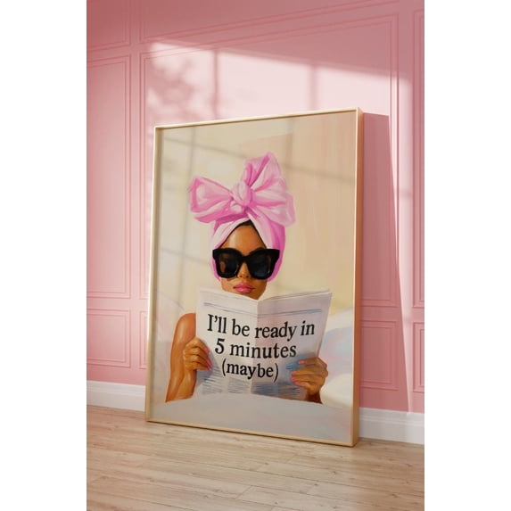 Better Late Than Ugly I Ll Be In Preppy Newspaper Funny Cute Bathroom ...
