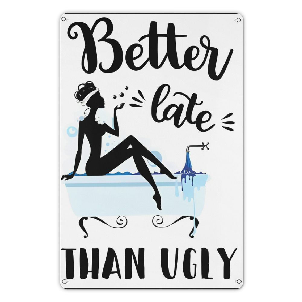 Better Late Than Ugly Pin Up