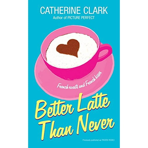 Pre-Owned Better Latte Than Never (Paperback) 9780061367144