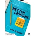 thumbnail image 1 of Better Lesson Plans, Better Lessons: Practical Strategies for Planning from Standards (Paperback), 1 of 1