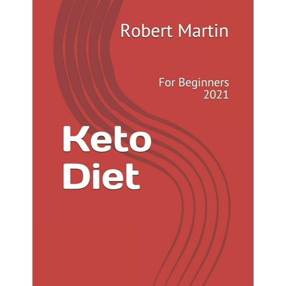 Better Life: Keto Diet: For Beginners 2021 (Paperback)