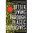 thumbnail image 1 of Pre-Owned Better Living Through Plastic Explosives Paperback, 1 of 1