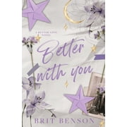 Better Love Better With You Alternative Cover Edition, Paperback