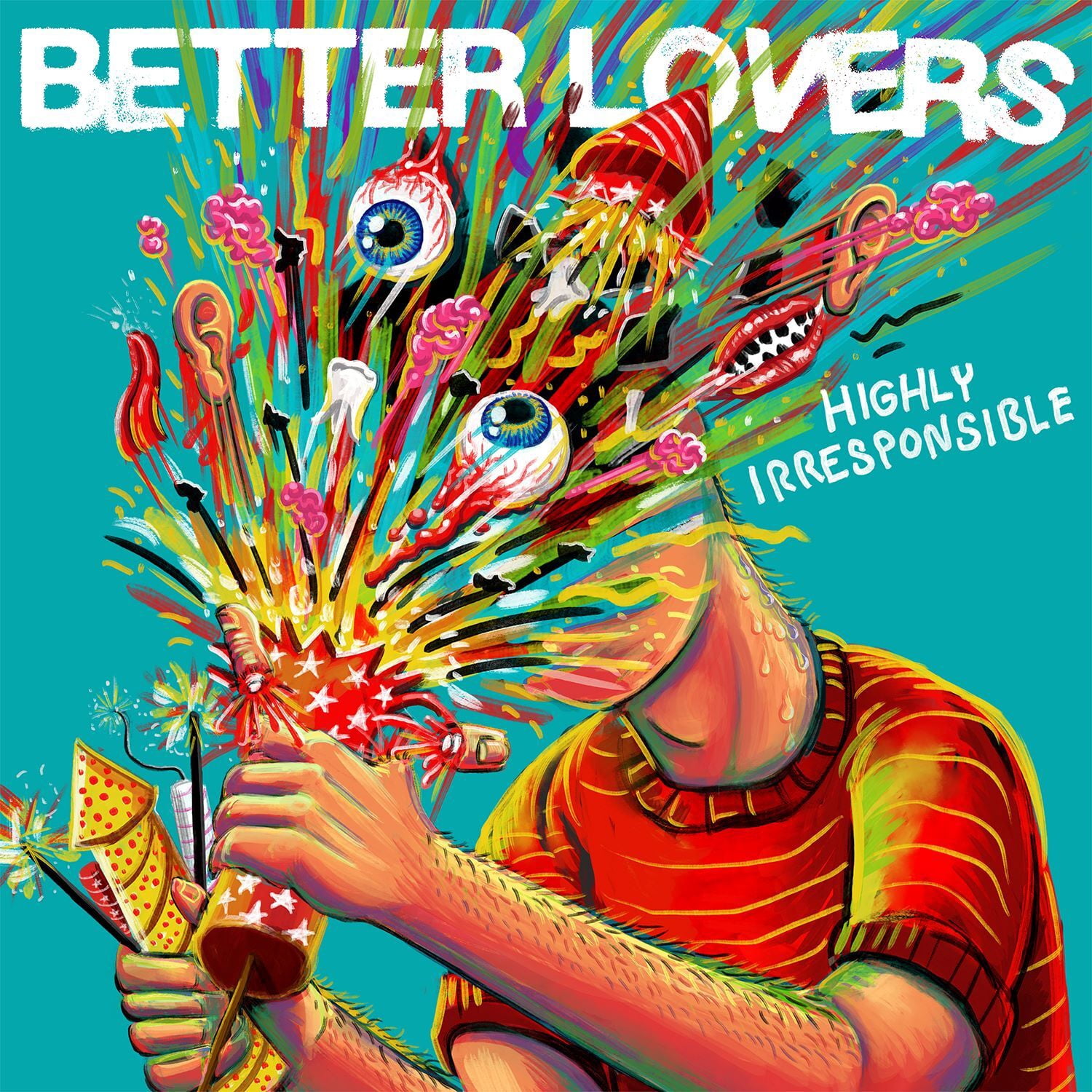Better Lovers - Highly Irresponsible - Music & Performance - CD