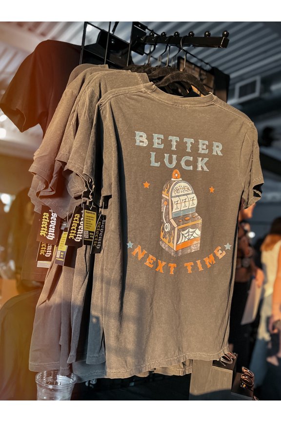Better Luck Next Time Original Graphic Tee 777 T-shirt American Traditional Inspired Desig