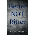 thumbnail image 1 of Better NOT Bitter (Paperback), 1 of 1