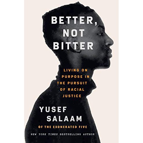 Pre-Owned Better, Not Bitter: Living on Purpose in the Pursuit of Racial Justice (Hardcover) 1538705001 9781538705001