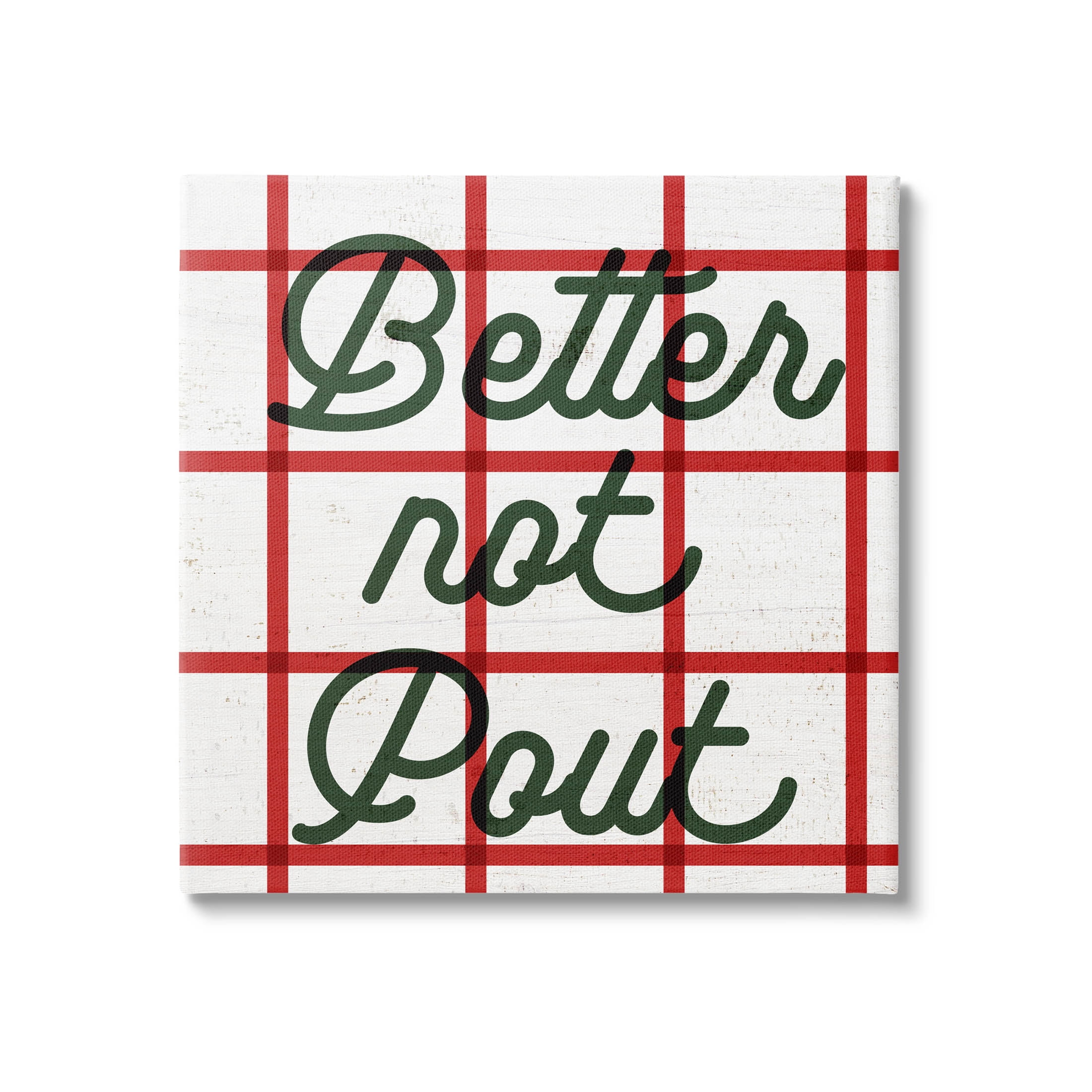 Better Not Pout Plaid Phrase Holiday Graphic Art Gallery Wrapped Canvas Print Wall Art