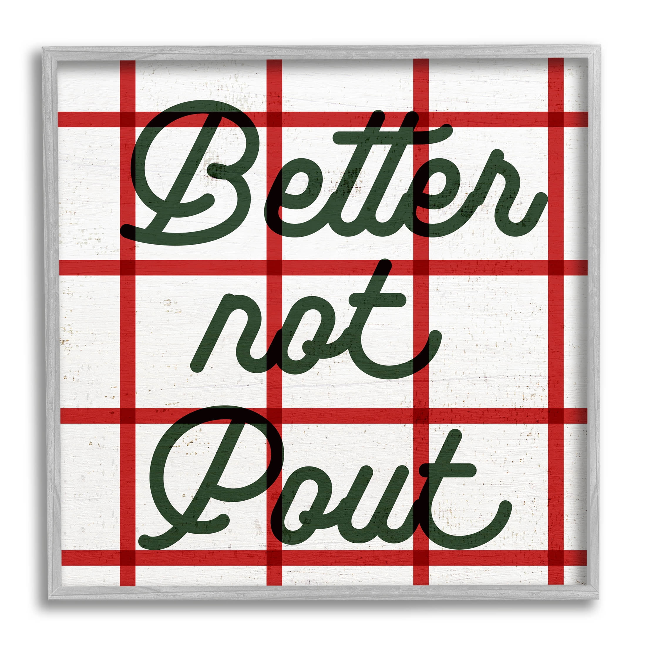 Better Not Pout Plaid Phrase Holiday Graphic Art Gray Framed Art Print Wall Art
