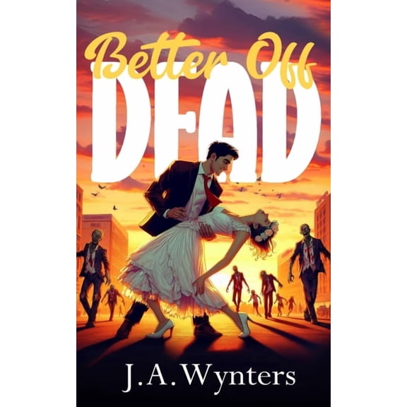 Better Off Dead, (Paperback)