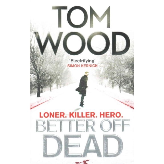 Better Off Dead : (Victor the Assassin 4)