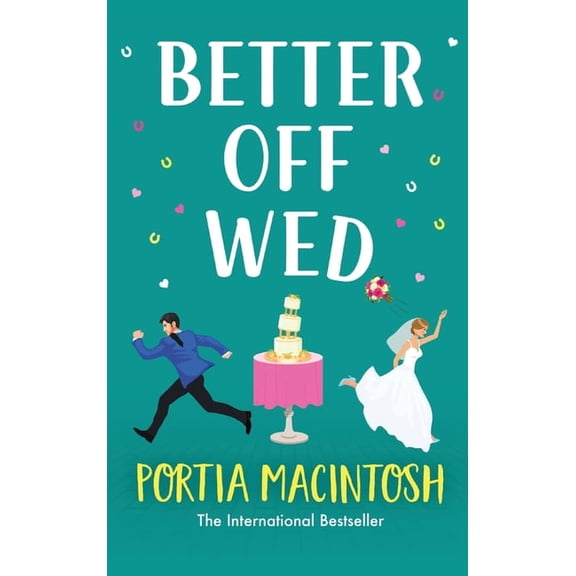 Better Off Wed, (Hardcover)