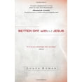 thumbnail image 1 of Pre-Owned Better Off Without Jesus (Paperback) 0830764119 9780830764112, 1 of 1