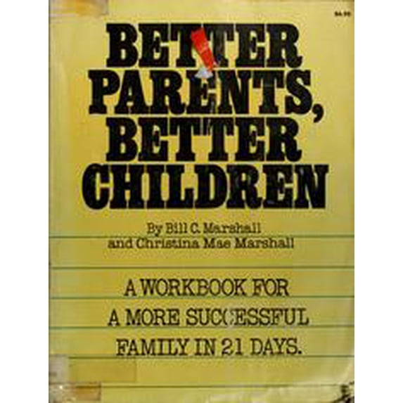 Pre-Owned Better Parents-Better Children 9780843731408 /