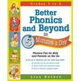 thumbnail image 1 of Pre-Owned Better Phonics and Beyond in 5 Minutes a Day: Phonics Fun for Kids and Parents on the Go (Paperback) 0761524282 9780761524281, 1 of 1