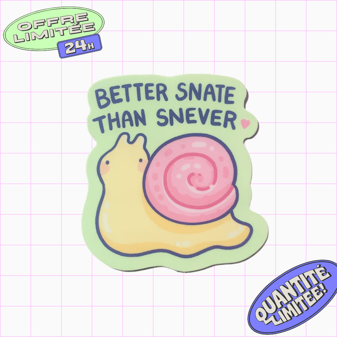 Better Snate Than Snever Sticker | Cute Snail Bug Design | Nature ...