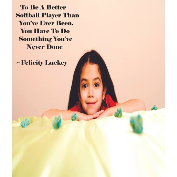 Be A Better Softball Player - Felicity Luckey Softball Sport Inspiration Motivation Quotes Custom Wall Decal for Bedroom Home Room Wall Vinyl Art Design Decor Sticker Decoration Size (20x12 inch)