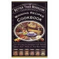 thumbnail image 1 of Pre-Owned Better Than Bouillon (Winning Recipes Cookbook) (Winning Recipes Cookbook) by Inc. Superior Quality Foods, Just Wright Productions Steve Wright, and Je... (Unknown) 0964582708 9780964582705, 1 of 1