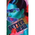 thumbnail image 1 of Better Than Dead (Paperback), 1 of 1