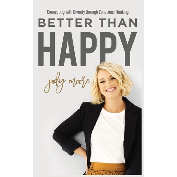 Better Than Happy, (Hardcover)