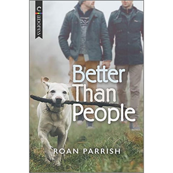 Pre-Owned Better Than People (Paperback) 1335542825 9781335542823