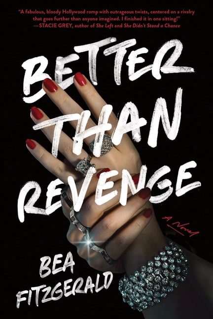 Better Than Revenge, (Paperback)