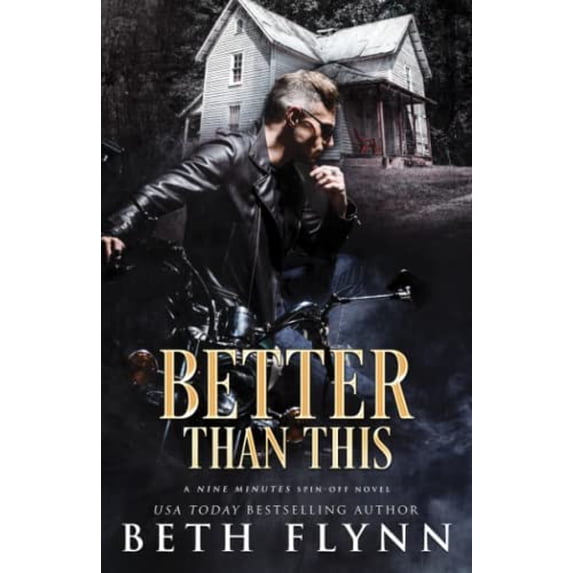 Pre-Owned Better Than This: A Nine Minutes Spin-Off Novel Paperback