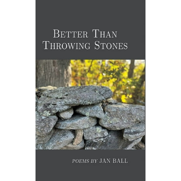 Better Than Throwing Stones, (Hardcover)