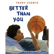 Better Than You, Hardcover