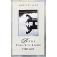 thumbnail image 1 of Pre-Owned Better Than You Think You Are (Hardcover) 159038380X 9781590383803, 1 of 1