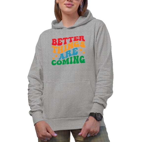 Better Things Are Coming, Quote to Bring Hope, Groovy Retro Wavy Text Merch Gift, Heather Grey Hooded Sweatshirt or Hoodie, Large