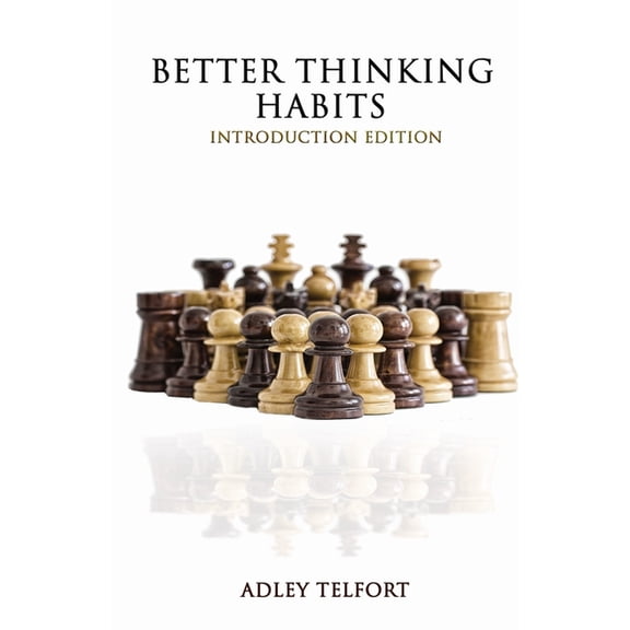 Better Thinking Habits: Introduction Edition, (Paperback)