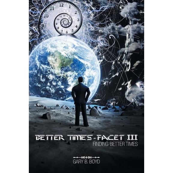 Better Times - Facet III: Finding Better Times (Paperback)