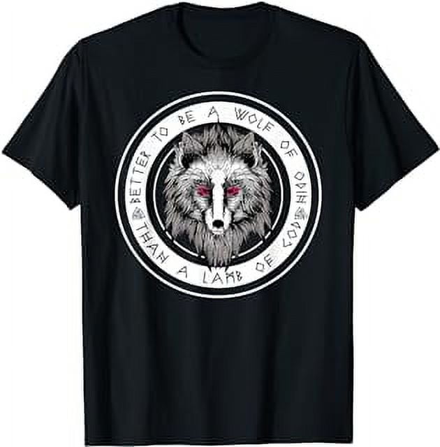 Better To Be A Wolf Of Odin Than A Lamb Of God Viking T-Shirt - Walmart.com