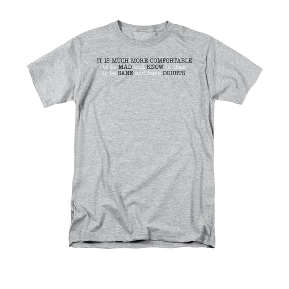 Better To Be Mad And Know It Funny Humorous Crazy Saying Adult T-Shirt