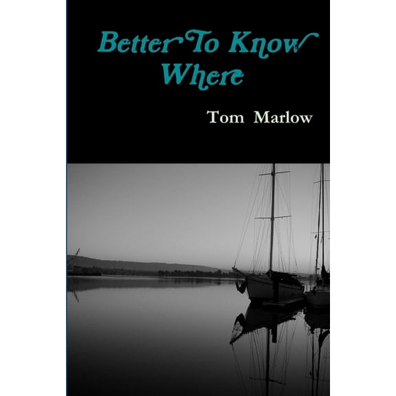 Better To Know Where, (Paperback)