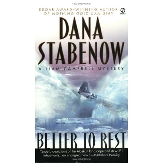 Pre-Owned Better To Rest Paperback Dana Stabenow