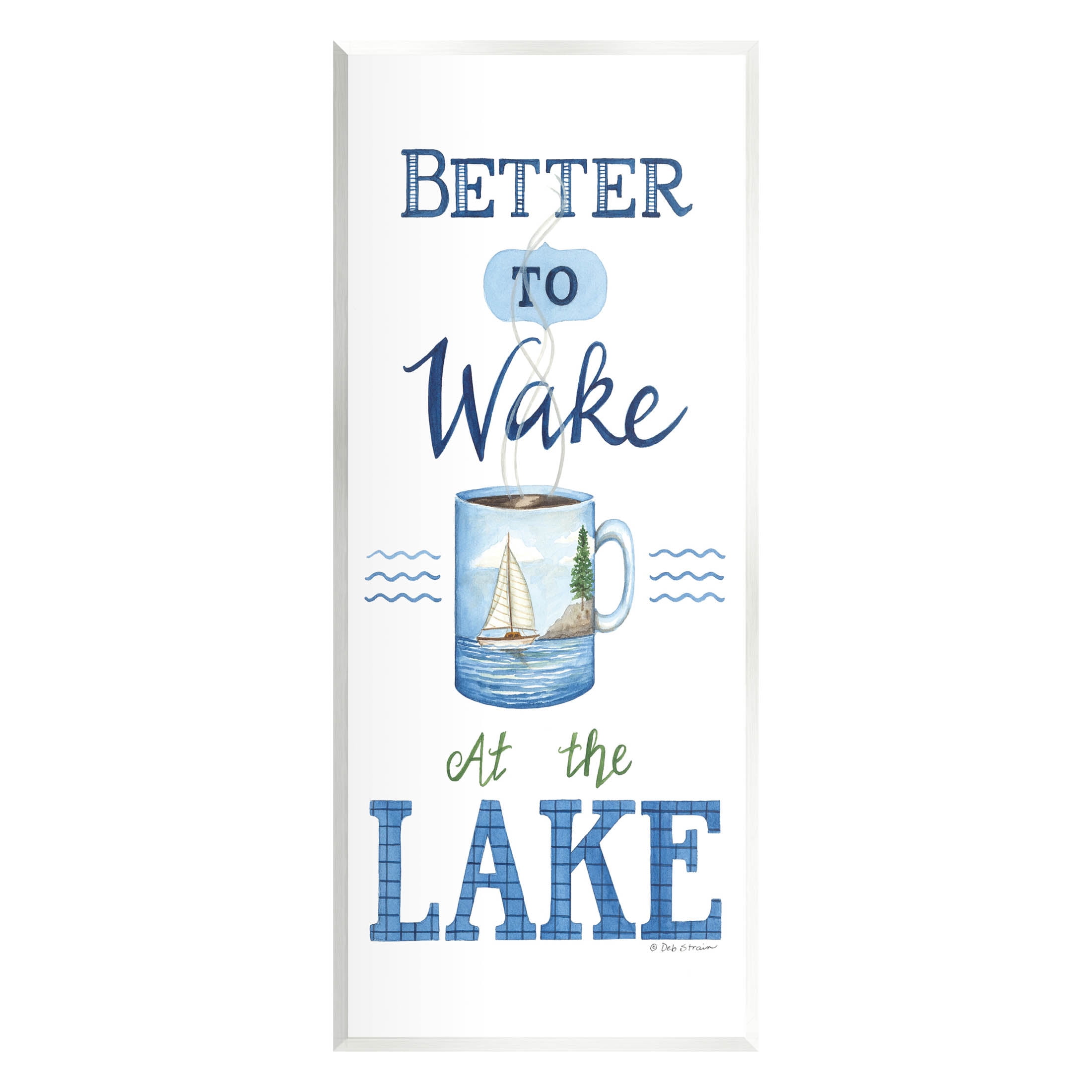 Better To Wake At Lake Coffee Phrase Inspirational Graphic Art Unframed Art Print Wall Art