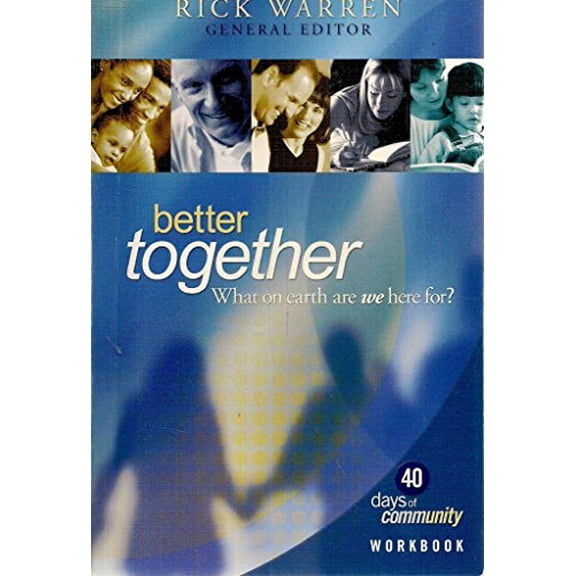 Pre-Owned Better Together: What on Earth Are We Here For? (Paperback) 141740325X 9781417403257