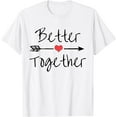 Better Together Apparel T-Shirt - Walmart.com