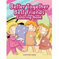 thumbnail image 1 of Better Together. Best Friends Coloring Book, (Paperback), 1 of 1