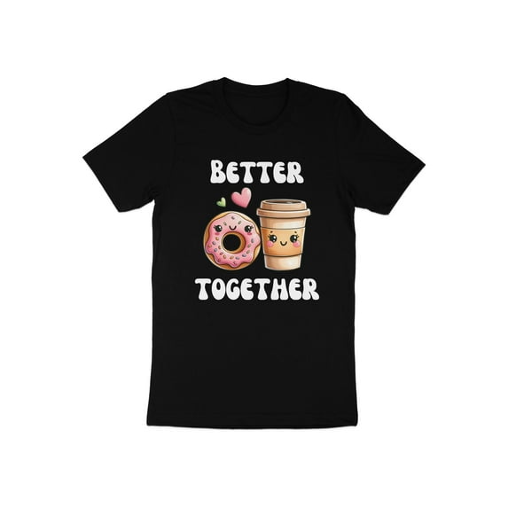 Better Together Donut Coffee Valentines Day Men Women Gift T-Shirt Valentines Day Adults Kids Boys Girls Presents Men Women Kids Tshirt
