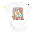 thumbnail image 1 of Better Together Groovy Retro Hippy Chic Daisy Flower Power 70's Boho Love Ladies Graphic T-Shirt-White-4xl, 1 of 1