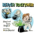 thumbnail image 1 of Better Together (Hardcover), 1 of 1