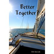 Better Together, (Paperback)
