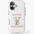 thumbnail image 1 of Better Together Rabbit Couple Love iPhone Case 17 to 11 Pro Max, 1 of 2