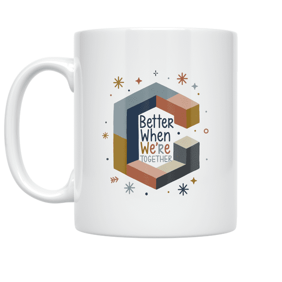 Better Together Sibling Bond - Siblings - 11 oz Ceramic Coffee Mug