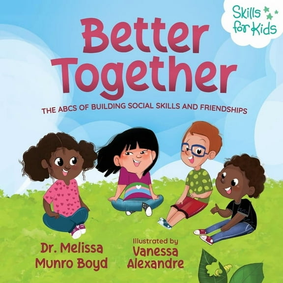 Better Together: The ABCs of Building Social Skills and Friendships, (Paperback)