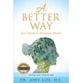 thumbnail image 1 of Better Way : Your Guide to Abundant Health, 1 of 1