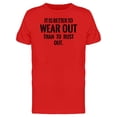 thumbnail image 1 of Better Wear Out Than To Rust Out Tee Men's -Image by Shutterstock, 1 of 2